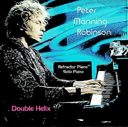 Peter Manning Robinson Double Helix CD (2020) NEW