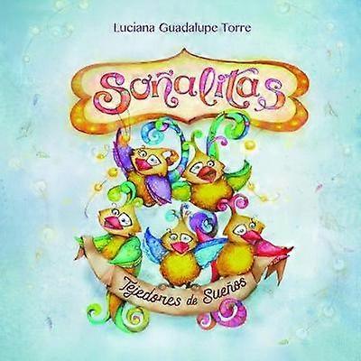 Soñalitas. Tejedores de Sueños