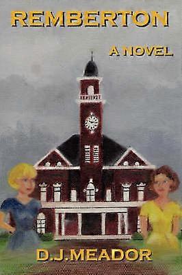 REMBERTON A Novel