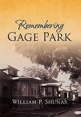 Remembering Gage Park