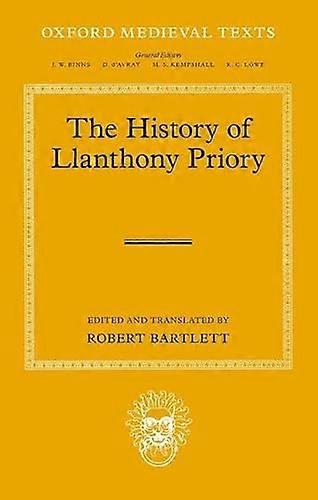The History of Llanthony Priory