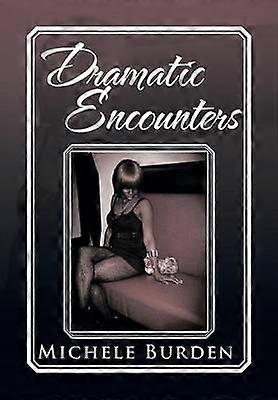 Dramatic Encounters