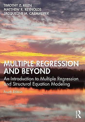 Multiple Regression And Beyond - Jacqueline Caemmerer - Research methods: general Taylor & Francis Ltd (Paperback)