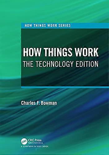 How Things Work: The Technology Edition