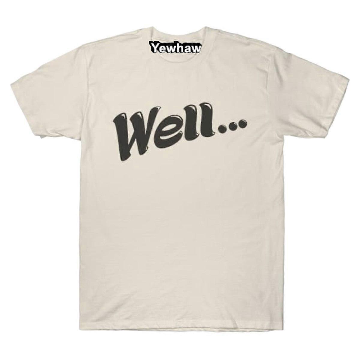 Well... (black) T-shirt Modest Mouse Tee
