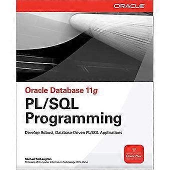Oracle Database 11g PL / SQL Programmering (Osborne Oracle Press Series)