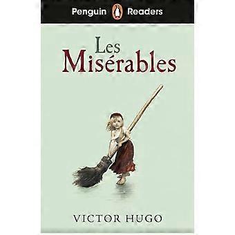 Pingviinilukijat Taso 4: Les Misérables (ELT-arvosteltu lukija)