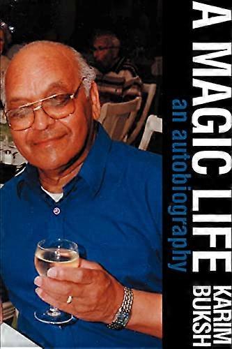 A Magic Life: An Autobiography