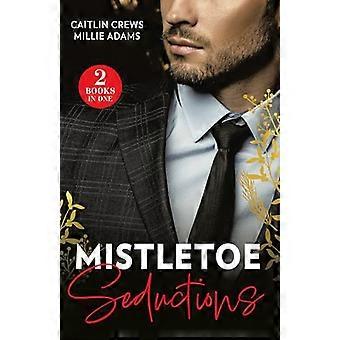 Maretak Verleidingen: Griekse kersterfgenaam / Italiaanse kerstaanwinst (Mills & Boon Modern)