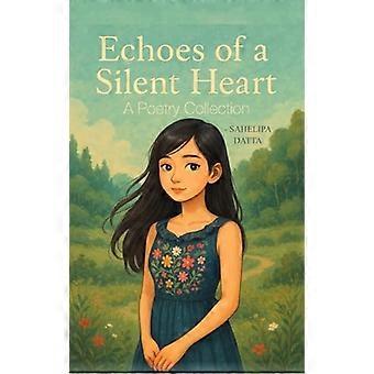 Echoes of a Silent Heart