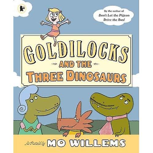 Goldlöckchen und die drei Dinosaurier