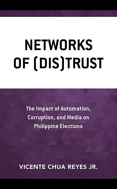 Networks Of Distrust by Reyes & Vicente Chua & Jr. Paperback Book