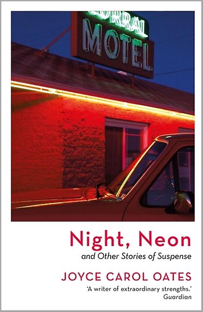 Night Neon - Joyce Carol Oates