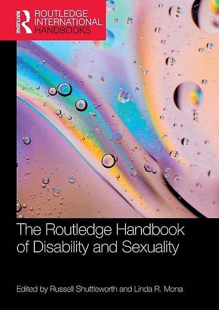 The Routledge Handbook Of Disability And Sexuality Paperback