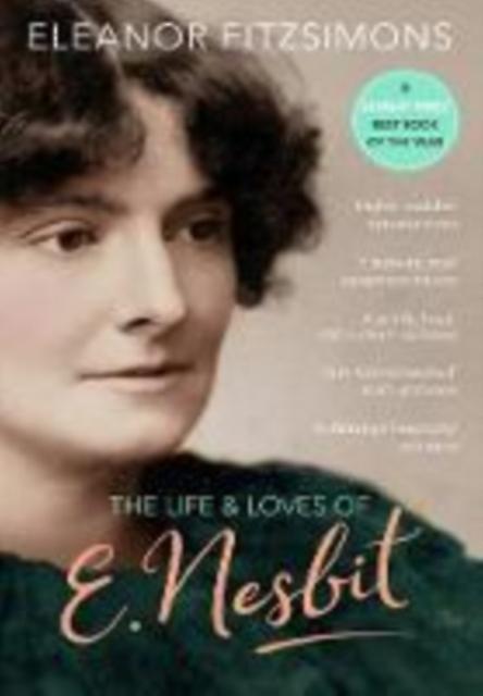 The Life And Loves Of E. Nesbit by Eleanor Fitzsimons Paperback Book