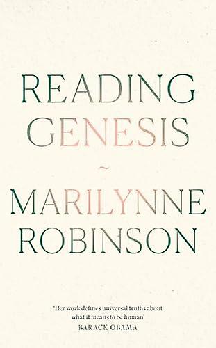 Reading Genesis by Marilynne Robinson Hardback Book