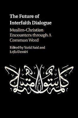 Die Zukunft des interreligiösen Dialogs