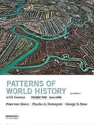Patterns of World History Volume Two: From 1400 with Sources