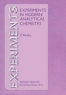Experiments in Modern Analytical Chemistry