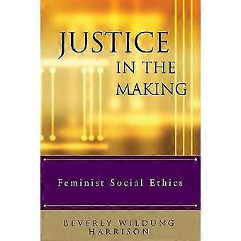 Justice in the Making