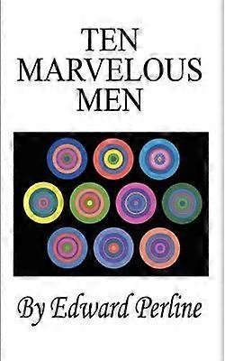 Ten Marvelous Men