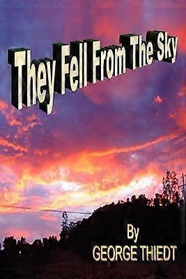 They Fell From The Sky