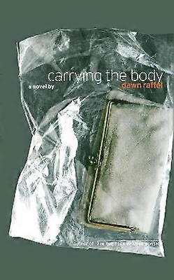Carrying the Body