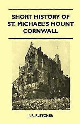 Short History Of St Michael's Mount Cornwall