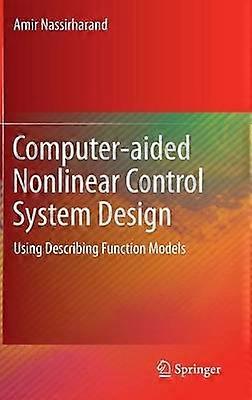 Computer-aided Nonlinear Control System Design