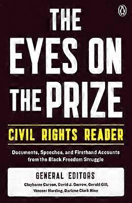 The Eyes on the Prize Civil Rights Reader