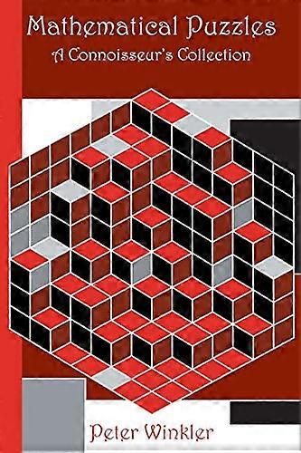 Mathematical Puzzles: A Connoisseurs Collection