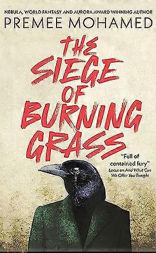 The Siege of Burning Grass