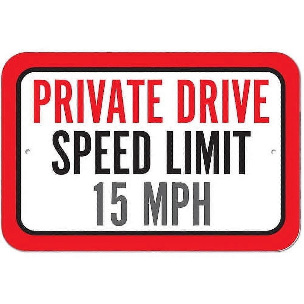 Private Drive Speed Limit 15 MPH Sign