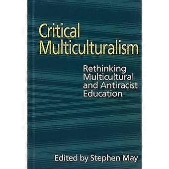 Critical Multiculturalism