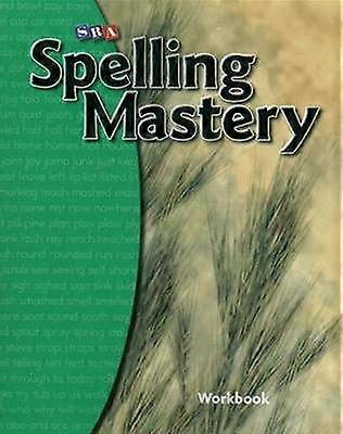 Spelling Mastery Level B Student Workbook