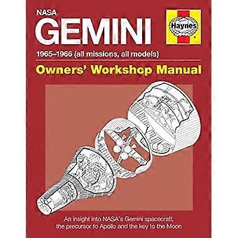 NASA-Gemini-Besitzer Werkstatthandbuch: 1965-1966 (alle Missionen, alle Modelle)