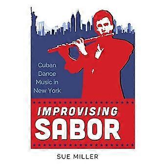 Improvising Sabor: Cubaanse dansmuziek in New York
