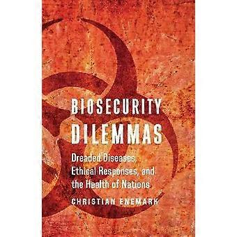 Dilemmes de biosécurité, maladies redoutées, réponses éthiques et santé publique - Christian Enemark - Livre relié - Anglais