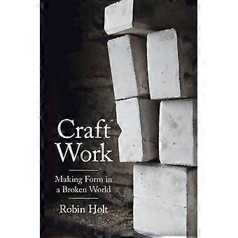 Craft Work - Robin