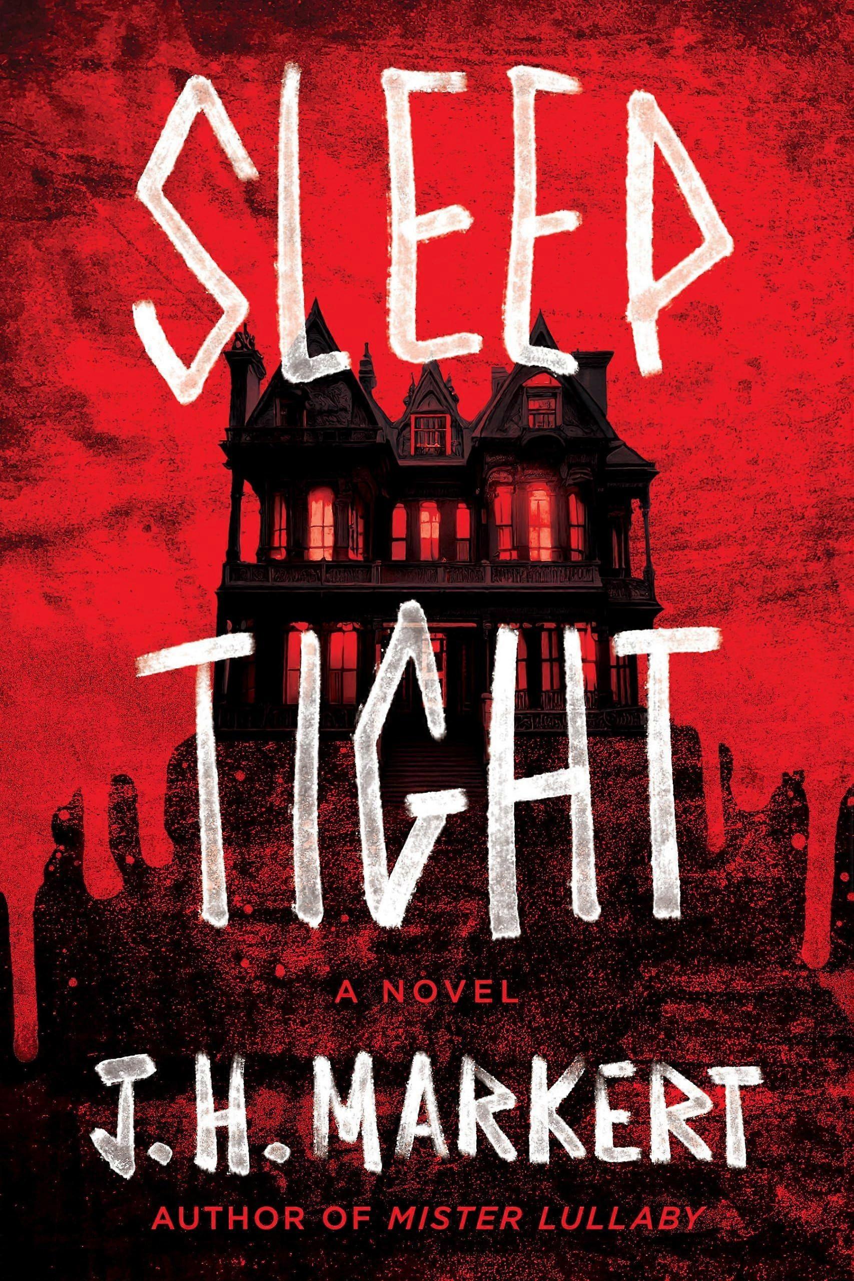 Sleep tight a novel