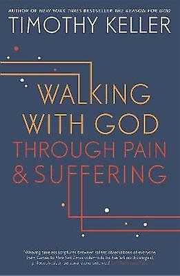 Walking with God through Pain and Suffering