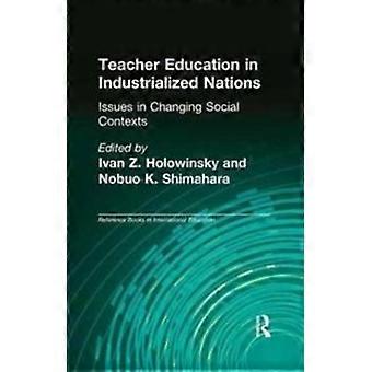 Teacher Education In Industrialized Nations - Taylor & Francis Ltd - Paperback - en Book