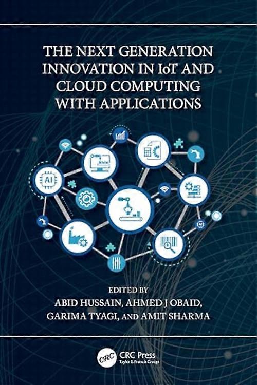 Next Generation Innovation in Iot and Cloud Computing with Applications