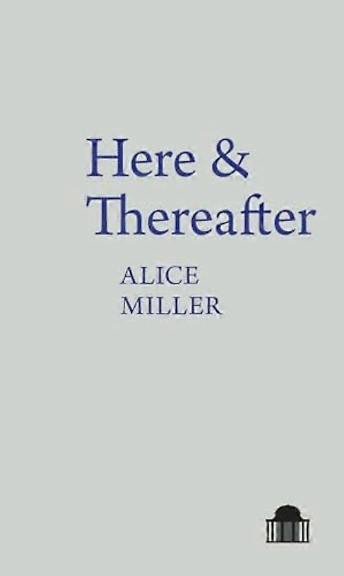 Here and Thereafter
