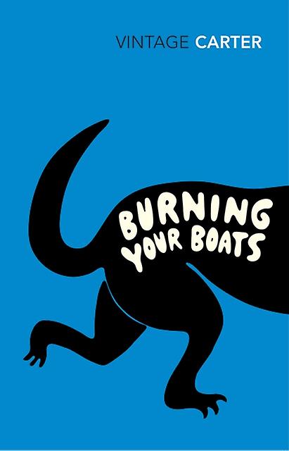 Burning Your Boats by Angela Carter Paperback