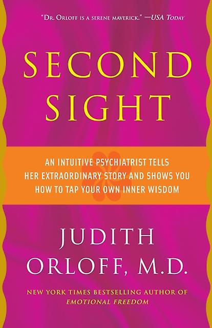 Second Sight by Judith Orloff Paperback Book