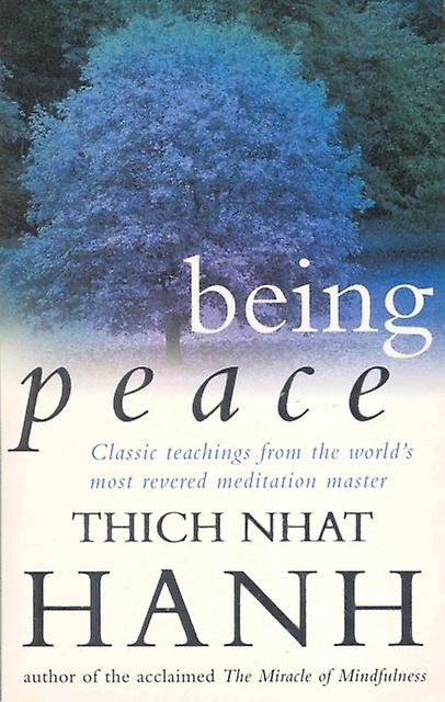 Being Peace by Thich Nhat Hanh Paperback