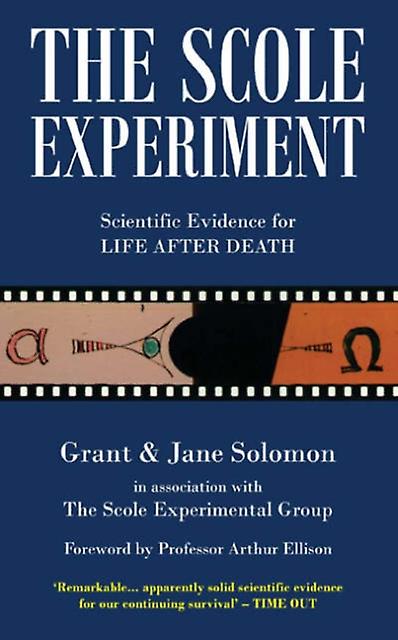 The Scole Experiment by Grant Solomon Paperback