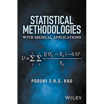 Statistical Methodologies With Medical Applications - Poduri S.R.S. Rao