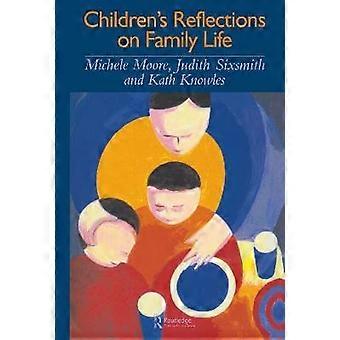 Children's Reflections On Family Life